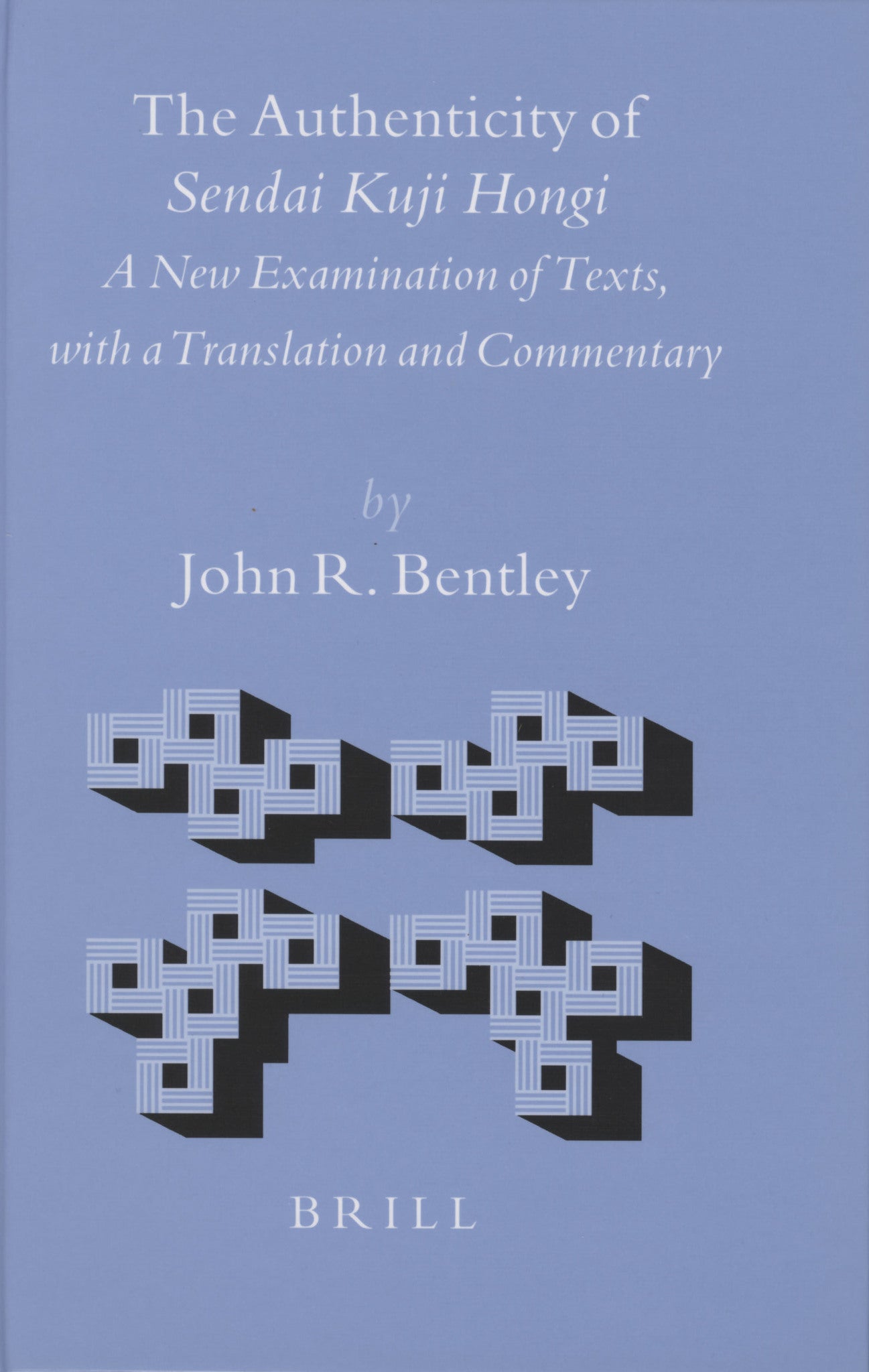 Cover image for The Authenticity of Sendai Kuji Hongi ISBN 9789004152250